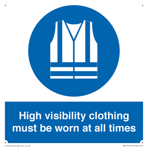 High visibility clothing must be worn Mandatory Sign